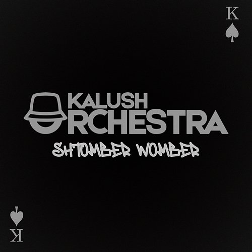 Shtomber Vomber (Kalush Orchestra) KALUSH, Kalush Orchestra