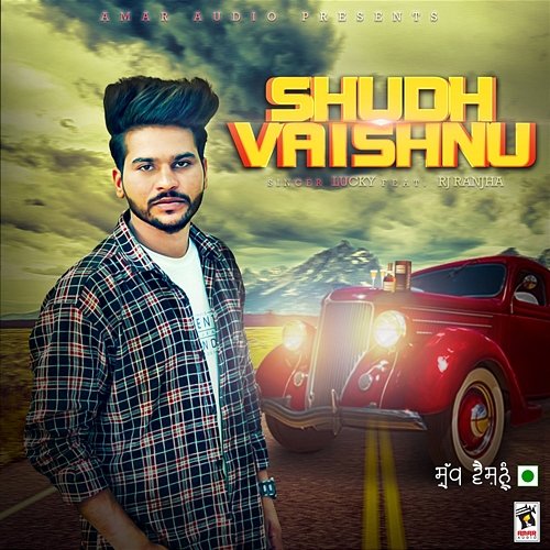 Shudh Vaishnu Lucky feat. RJ Ranjha