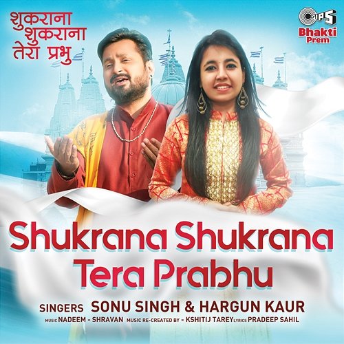 Shukrana Shukrana Tera Prabhu Sonu Singh & Hargun Kaur