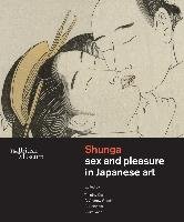 Shunga sex and pleasure in Japanese art Clark Timothy