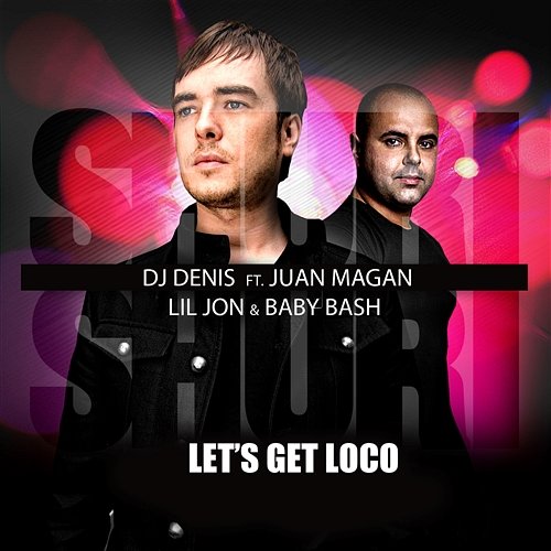 Shuri Shuri (Let's Get Loco) DJ Denis