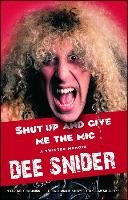 Shut Up and Give Me the MIC Snider Dee