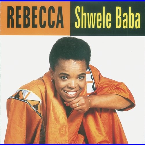 Shwele Baba Rebecca Malope