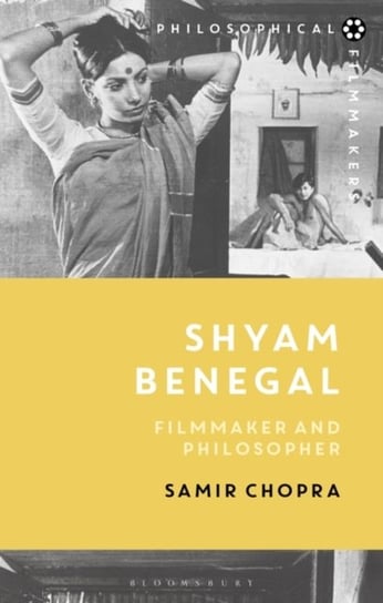 Shyam Benegal. Filmmaker And Philosopher - Opracowanie Zbiorowe ...