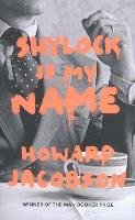 Shylock is My Name (Hogarth Shakespeare) Jacobson Howard