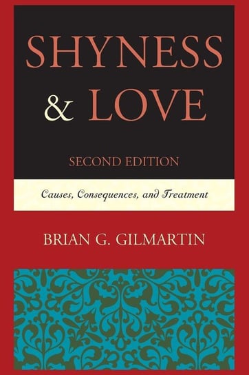 Shyness & Love Gilmartin Brian G.