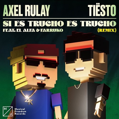 Si Es Trucho Es Trucho Axel Rulay feat. El Alfa, Farruko