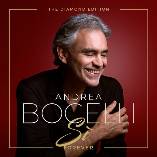 Si Forever (The Diamond Edition) Bocelli Andrea