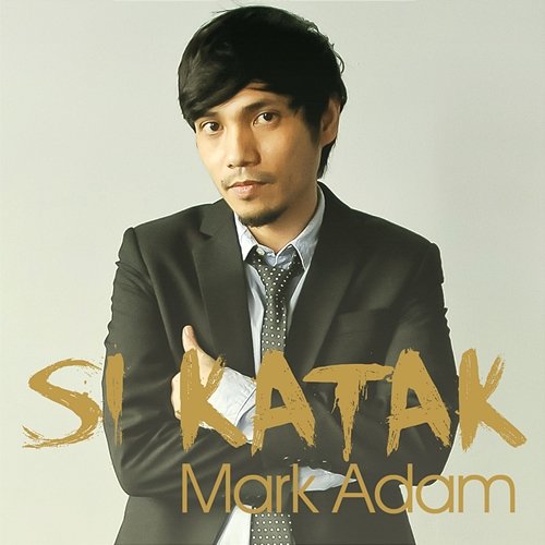 Si Katak Mark Adam