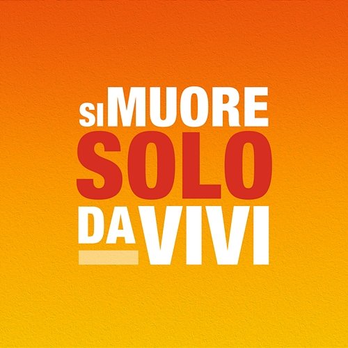 Si muore solo da vivi Diego Mancino, Stefano Brandoni