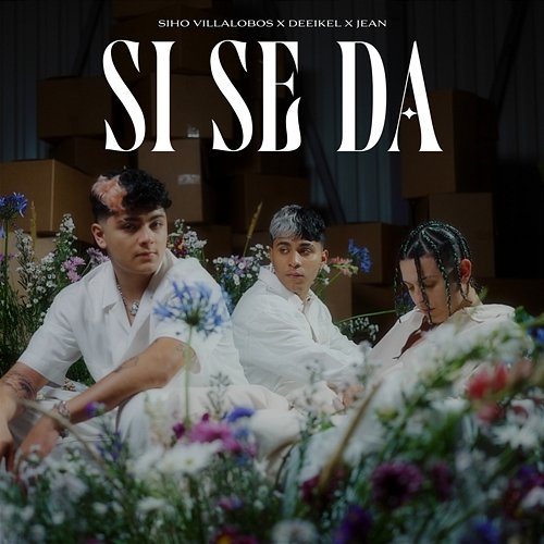 SI SE DA DEEIKEL, J E A N, Siho Villalobos