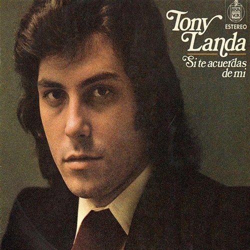 Si te acuerdas de mi Tony Landa