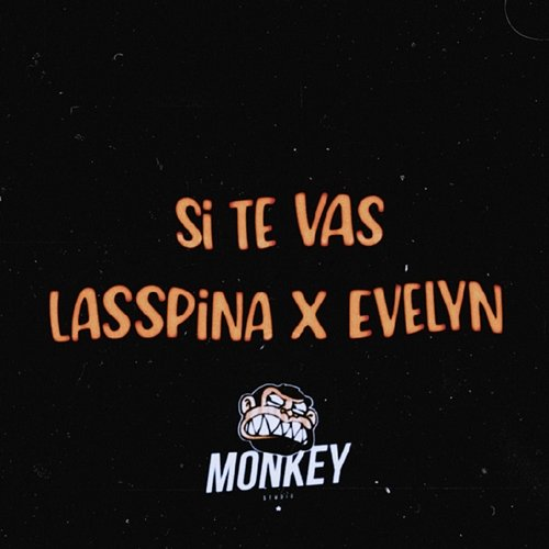 Si te vas Lasspina