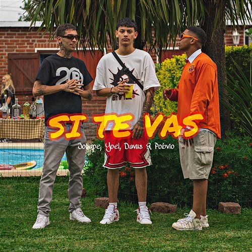 Si Te Vas Yoel & Davus, Jotape