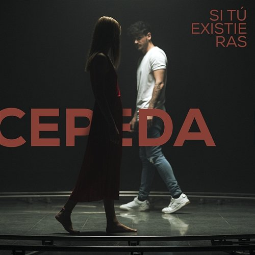Si Tú Existieras Cepeda