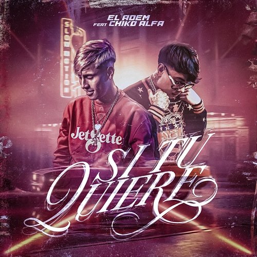 SI TU QUIERE El Adem feat. Chiko Alfa