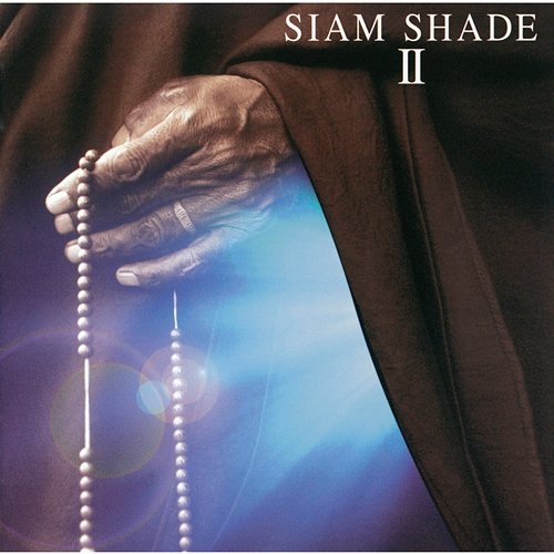 SIAM SHADE II Siam Shade