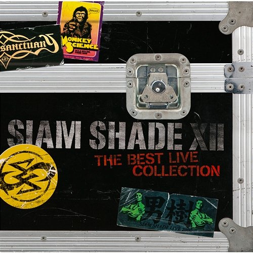 SIAM SHADE XII - Best Live Collection Siam Shade