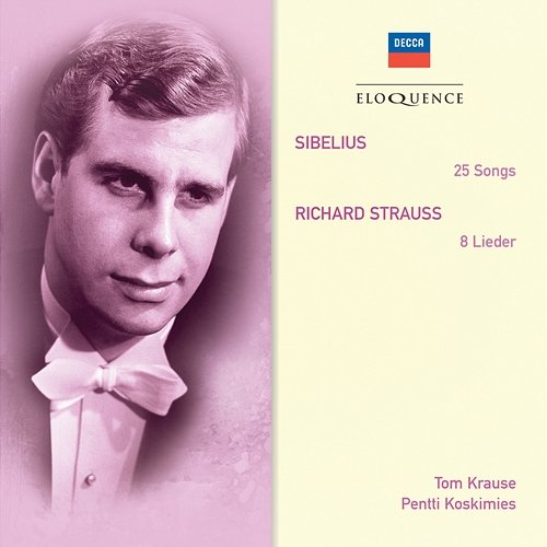 Sibelius: 25 Songs; Richard Strauss: 8 Lieder Tom Krause, Pentti Koskimies