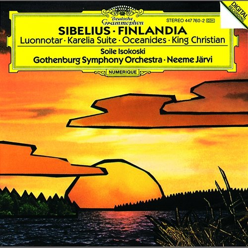 Sibelius: Finlandia; Luonnotar; Karelia Suite Gothenburg Symphony Orchestra, Neeme Järvi