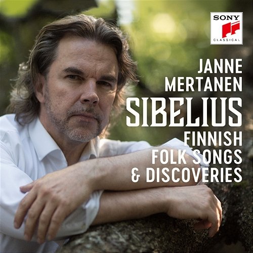 Sibelius - Finnish Folk Songs & Discoveries Janne Mertanen