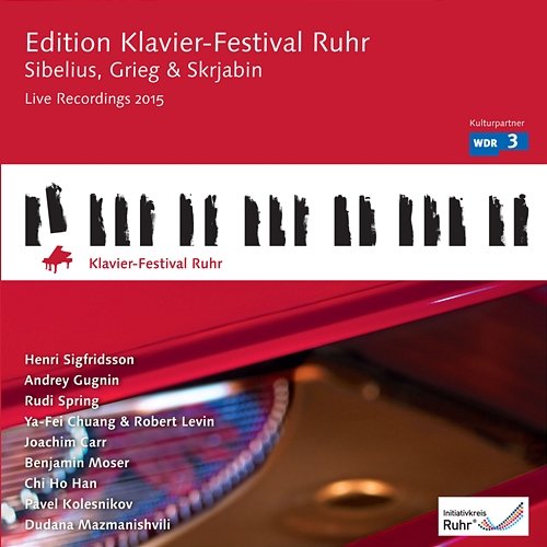 Sibelius, Grieg & Scriabine: Edition Klavier-Festival Ruhr, Vol. 34 Henri Sigfridsson, Andrey Gugnin, Rudi Spring, Ya-Fei Chuang, Benjamin Moser, Robert Levin, Joachim Carr, Chi Ho Han