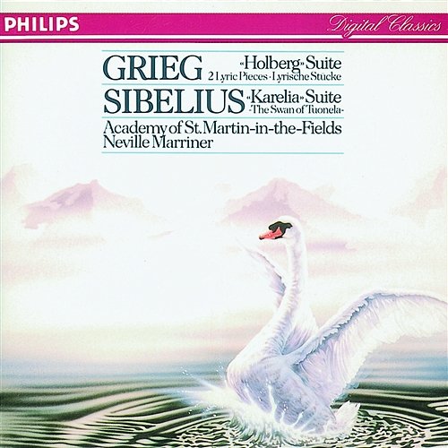Sibelius: Karelia Suite; Swan of Tuonela/Grieg: Holberg Suite Academy of St Martin in the Fields, Sir Neville Marriner
