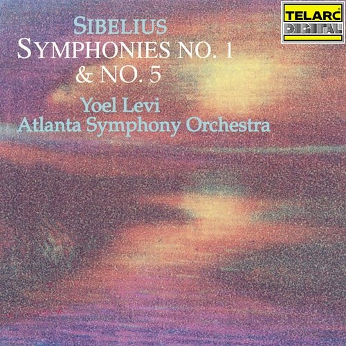 Sibelius: Symphonies Nos. 1 & 5 Yoel Levi, Atlanta Symphony Orchestra