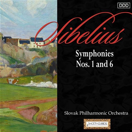 Sibelius: Symphonies Nos. 1 and 6 Slovak Philharmonic Orchestra, Adrian Leaper