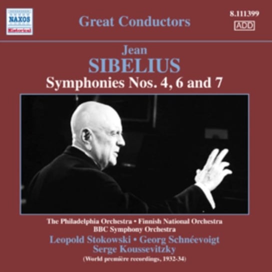 Sibelius: Symphonies Nos. 4, 6 And 7 Various Artists