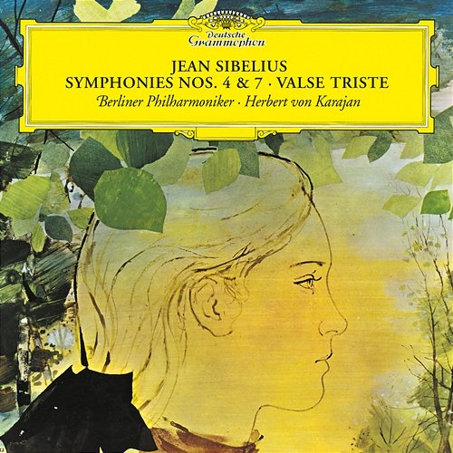 Sibelius: Symphonies Nos. 4 & 7; Valse triste Berliner Philharmoniker, Herbert Von Karajan