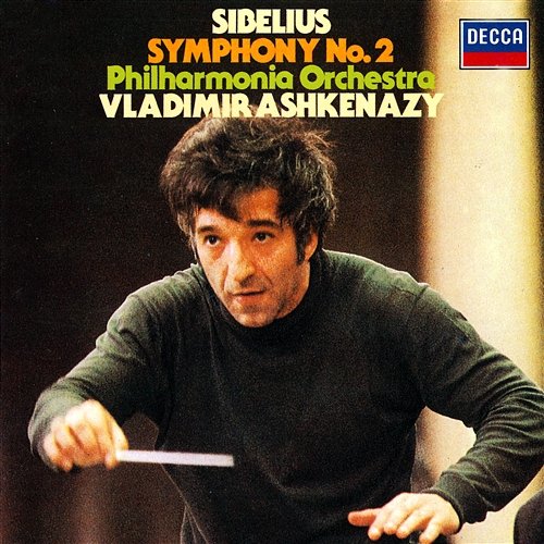 Sibelius: Symphony No. 2 Vladimir Ashkenazy, Philharmonia Orchestra