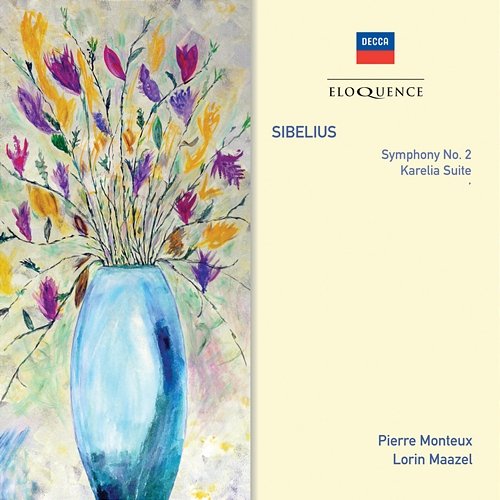 Sibelius: Symphony No. 2; Karelia Suite Pierre Monteux, Lorin Maazel