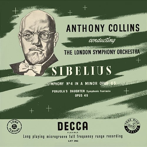 Sibelius: Symphony No. 4; No. 5 London Symphony Orchestra, Anthony Collins