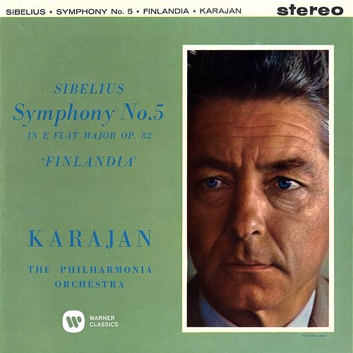 Sibelius: Symphony No. 5, Finlandia Herbert Von Karajan