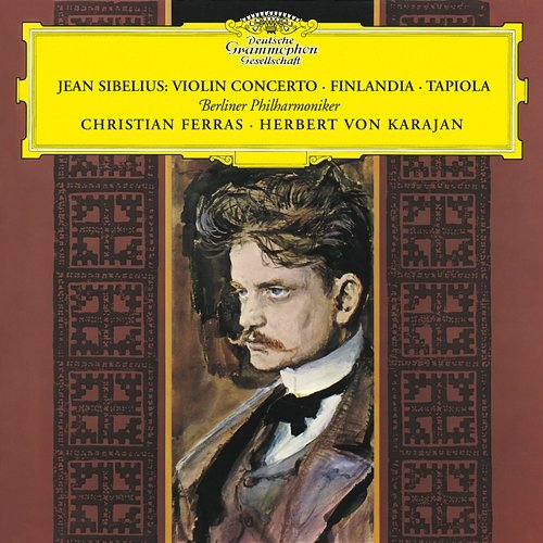 Sibelius: Violin Concerto; Finlandia; Tapiola Christian Ferras, Berliner Philharmoniker, Herbert Von Karajan