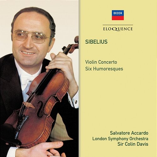 Sibelius: Violin Concerto; Six Humoresques Salvatore Accardo, London Symphony Orchestra, Sir Colin Davis