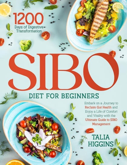 SIBO Diet For Beginners Higgings Talia