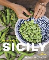 Sicily: The Cookbook: Recipes Rooted in Traditions Muller Melissa