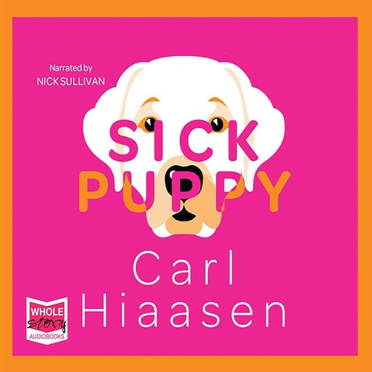 Sick Puppy Hiaasen Carl