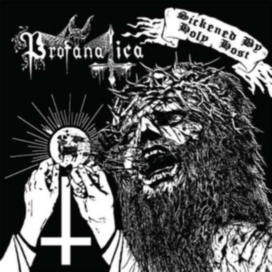 Sickened By Holy Host / The Grand Masters Session Profanatica