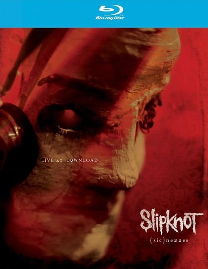 Sicnesses: Live At Download Slipknot