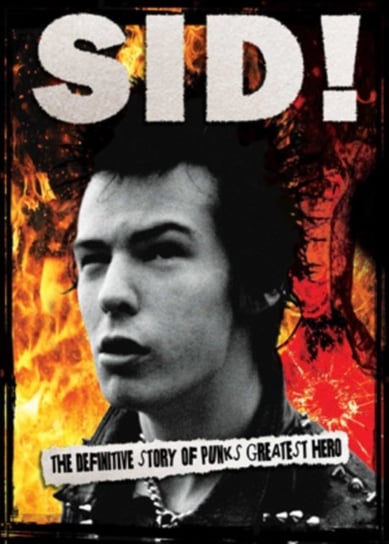 Sid - By Those Who Really Knew Him (brak polskiej wersji językowej) Screenbound Pictures
