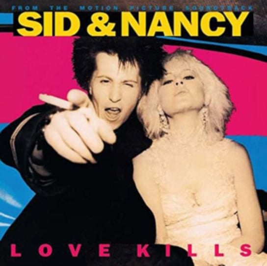 Sid & Nancy: Love Kills Various Artists