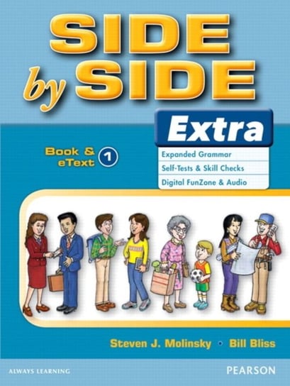 Side by Side Extra 1 Student Book & eText Steven Molinsky, Bill Bliss