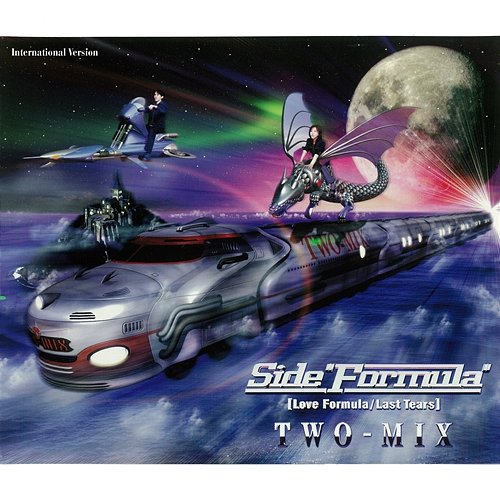 Side Formula (Love Formula / Last Tears) TWO-MIX