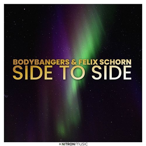 Side To Side Bodybangers & Felix Schorn