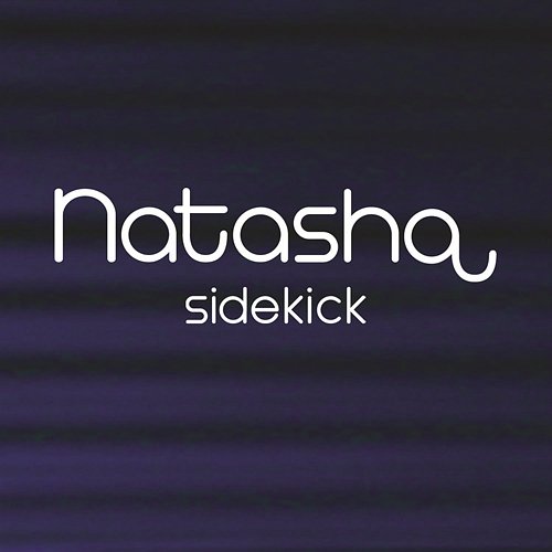 Sidekick Natasha
