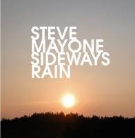 Sideways Rain Mayone Steve