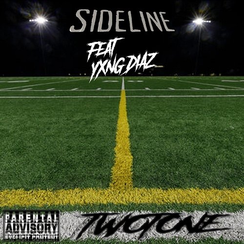 Sidline TwoTone feat. YXNG DIAZ